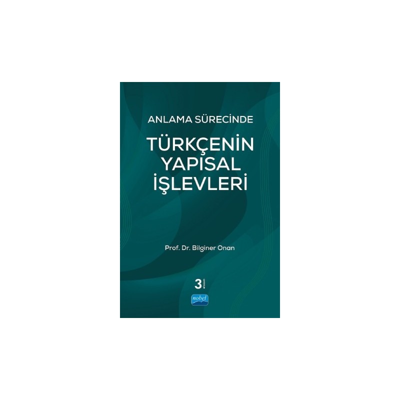 Anlama Sürecinde Türkçenin Yapisal İşlevleri