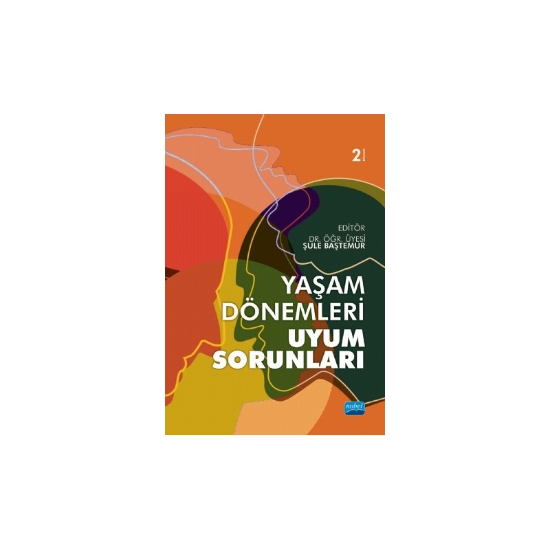 Yaşam Dönemleri Ve Uyum Sorunları