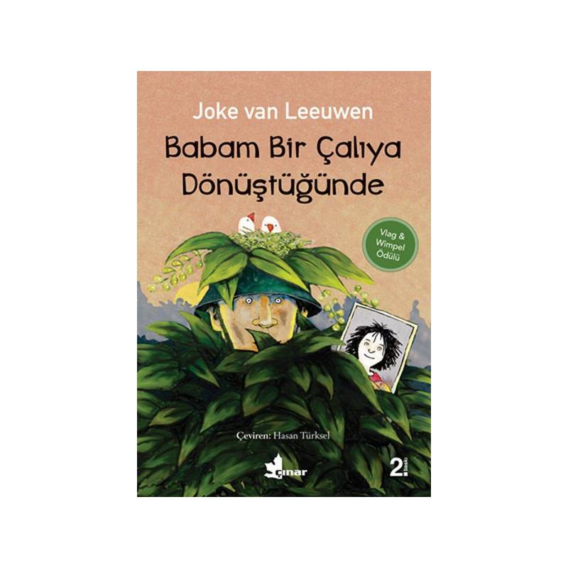Babam Bir Çalıya Dönüştüğünde