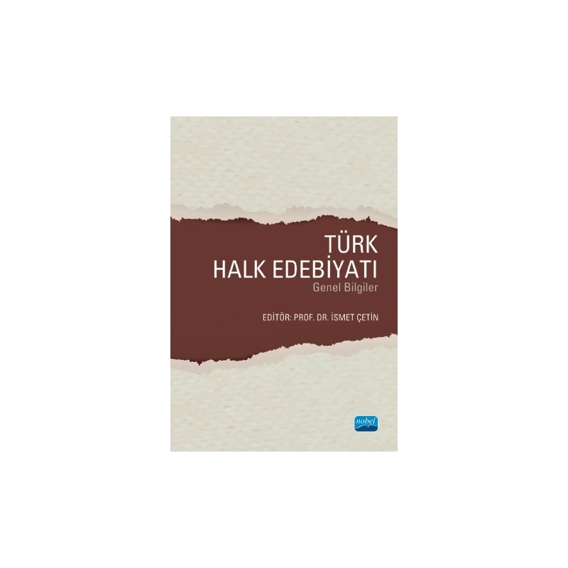 Türk Halk Edebiyati -Genel Bilgiler- Türk Halk Edebiyati -Genel Bilgiler-