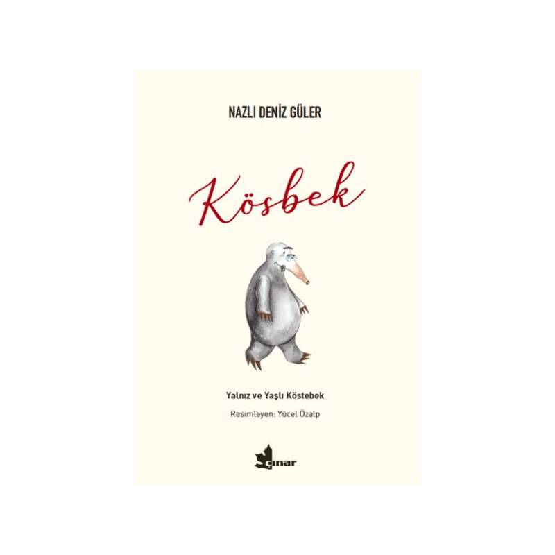 Kösbek Yalnız Ve Yaşlı Köstebek
