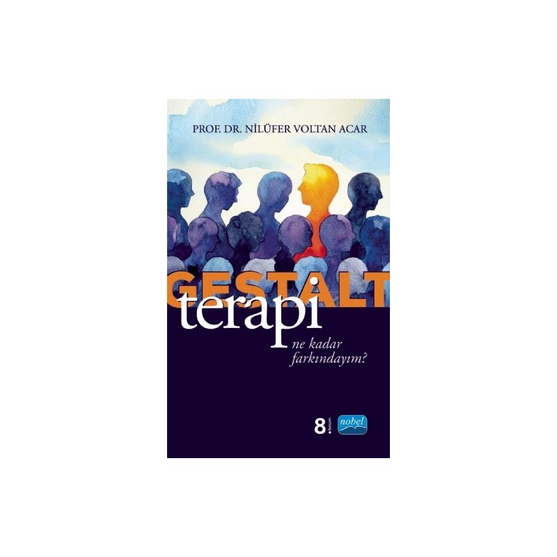 Gestalt Terapi - Ne Kadar Farkındayım? Gestalt Terapi - Ne Kadar Farkındayım?