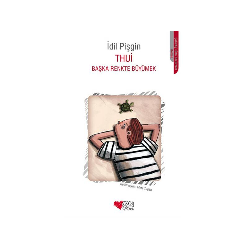 Thui Başka Renkte Büyümek