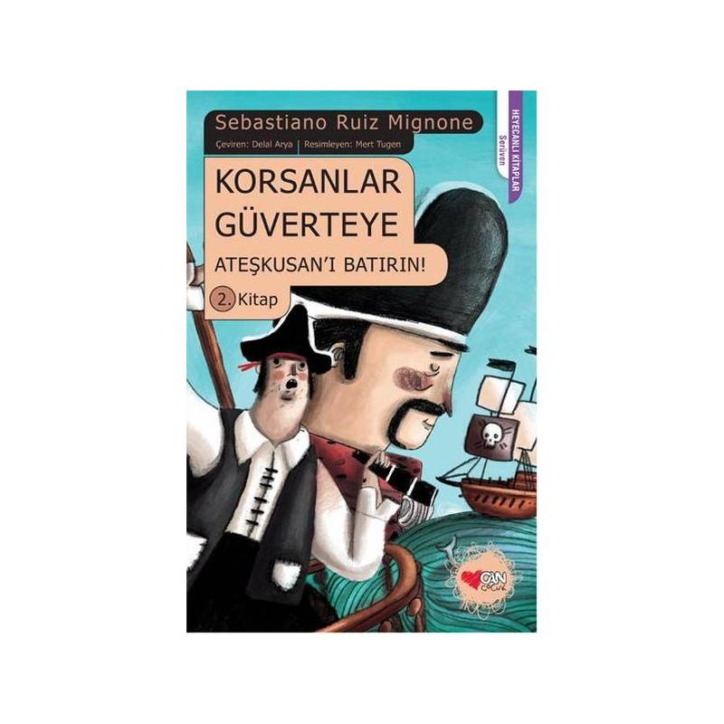 Korsanlar Güverteye 2 Ateşkusanı Batırın