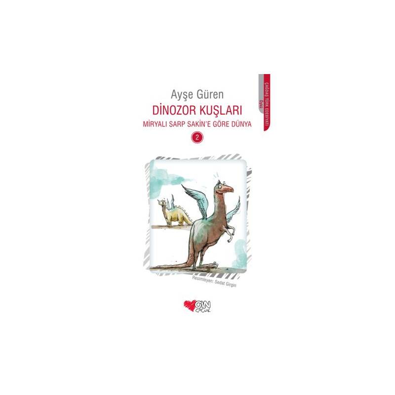 Dinozor Kuşları Miryalı Sarp Sakin'e Göre Dünya 2