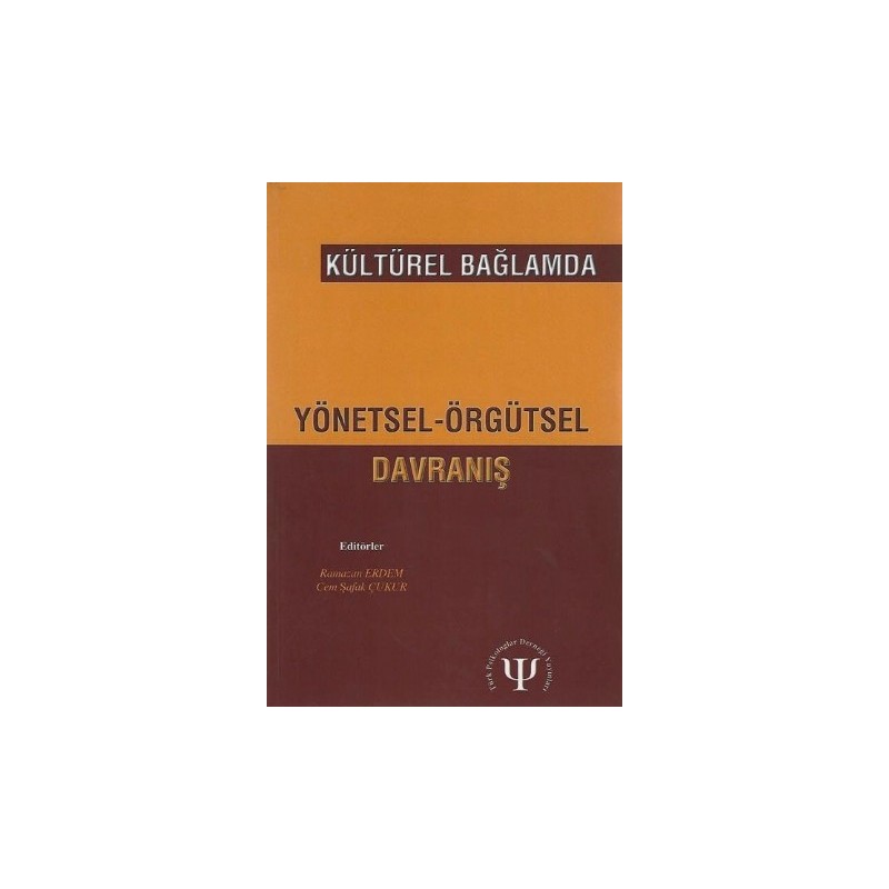 Kültürel Bağlamda Yönetsel Örgütsel Davranış