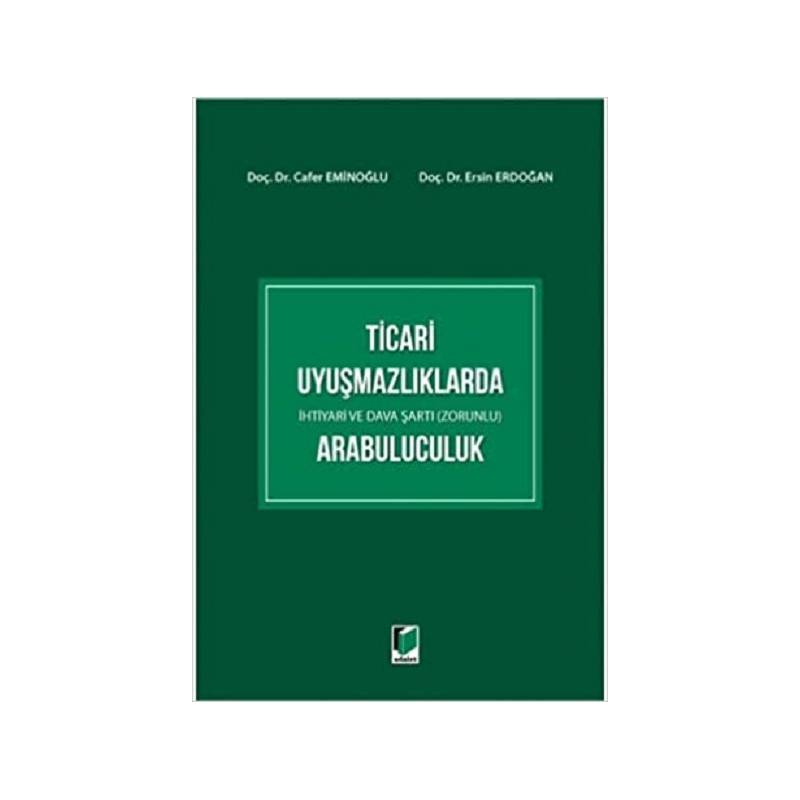 Ticari Uyuşmazlıklarda...