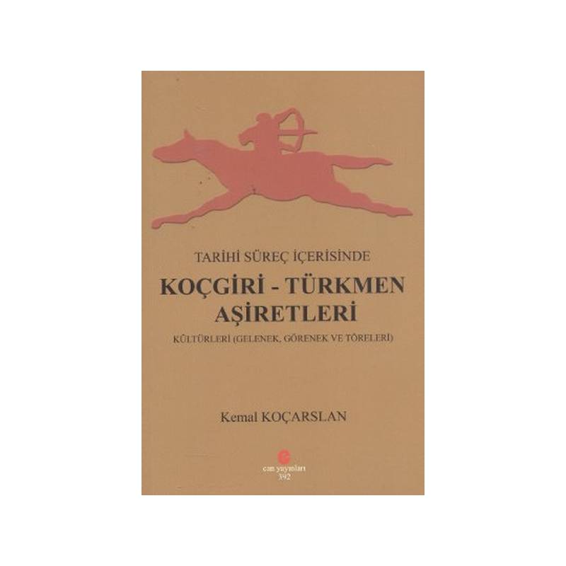 Tarihi Süreç İçerisinde Koçgiri Türkmen Aşiretleri