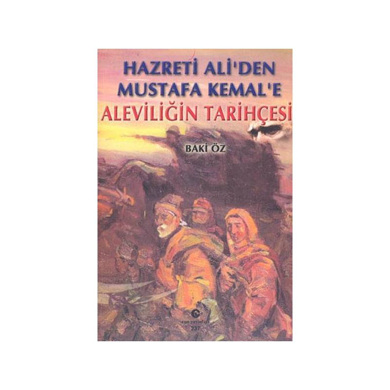 Hazreti Aliden Mustafa Kemale Aleviliğin Tarihçesi