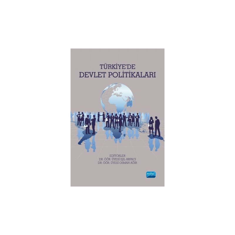 Türkiye’De Devlet Politikaları