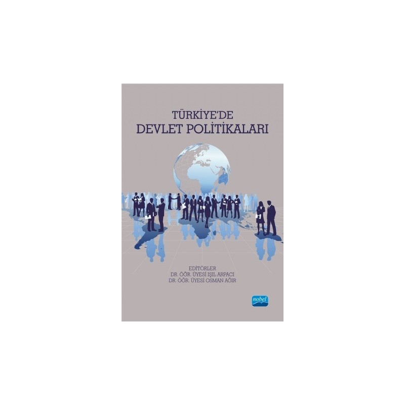 Türkiye’De Devlet Politikaları Türkiye’De Devlet Politikaları