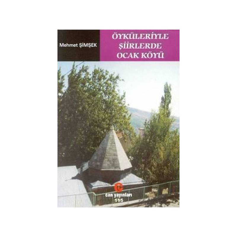 Öyküleriyle Şiirlerde Ocak Köyü