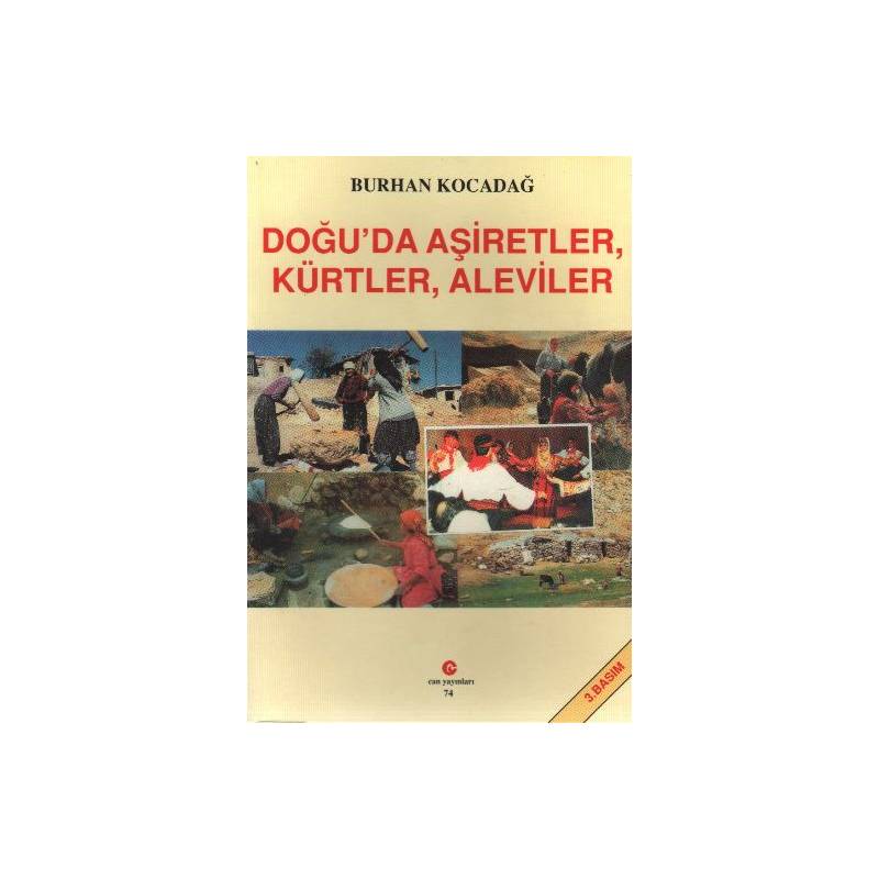 Doğuda Aşiretler, Kürtler, Aleviler
