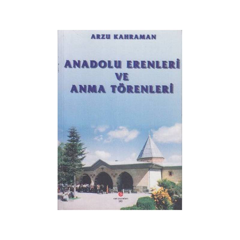 Anadolu Erenleri Ve Anma Törenleri