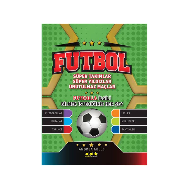 Futbol Süper Takımlar Süper Yıldızlar Unutulmaz Maçlar