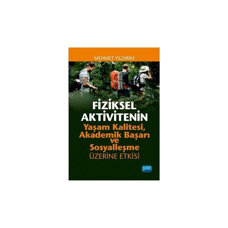 Fiziksel Aktivitenin Yaşam Kalitesi, Akademik Başarı Ve Sosyalleşme Üzerine Etkisi