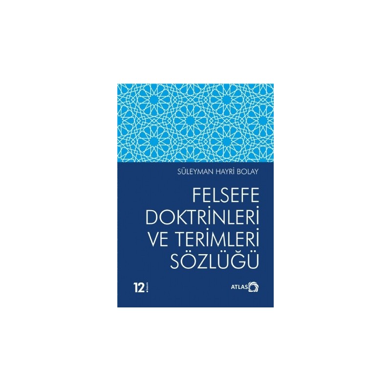 Felsefe Doktrinleri Ve Terimleri Sözlüğü