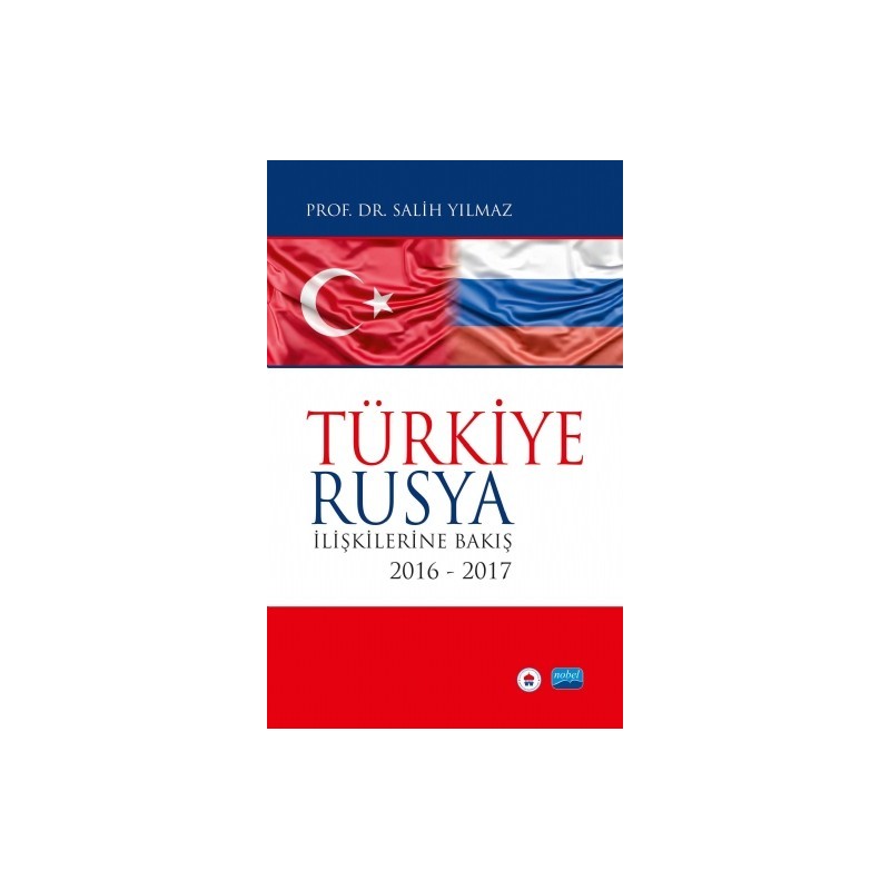 Türkiye-Rusya İlişkilerine Bakış 2016-2017