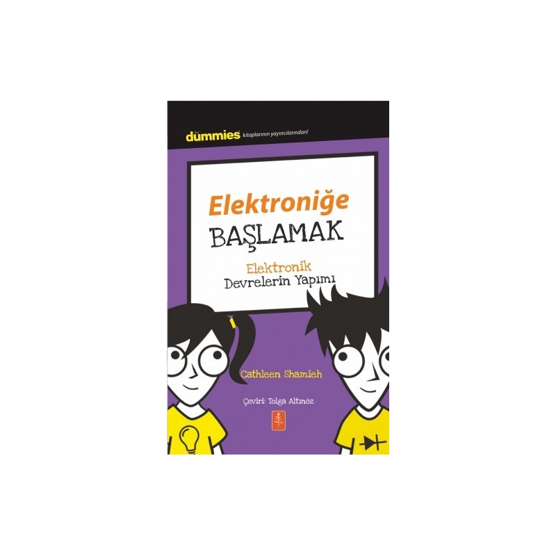 Elektroniğe Başlamak - Dummies Junior- Getting Started With Electronics Elektroniğe Başlamak - Dummies Junior- Getting Started With Electronics