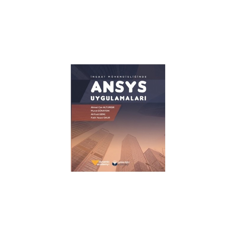 İnşaat Mühendisliğinde Ansys Uygulamaları