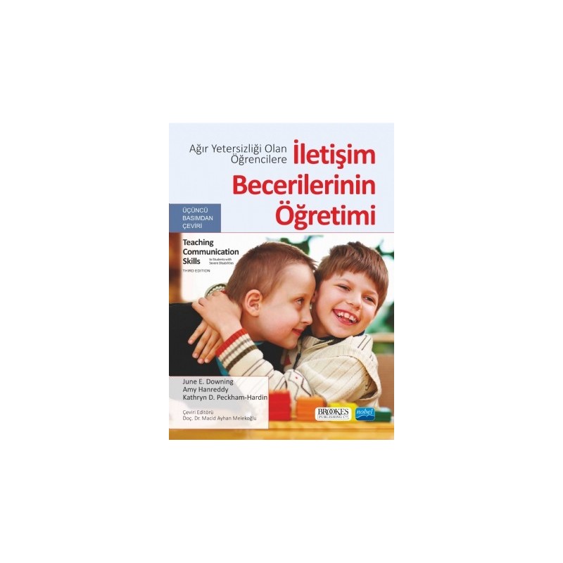 Ağır Yetersizliği Olan Öğrencilere İletişim Becerilerinin Öğretimi