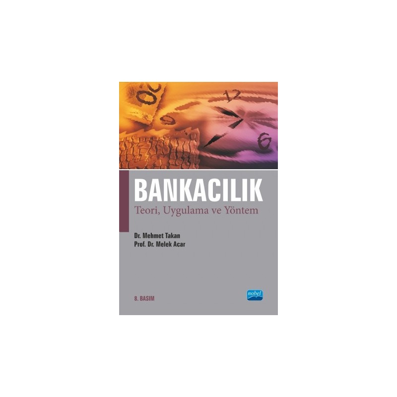 Bankacılık Teori, Uygulama Ve Yöntem