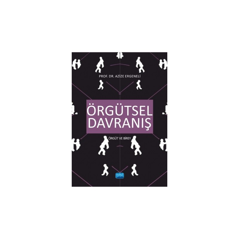 Örgütsel Davraniş - Örgüt Ve Birey Örgütsel Davraniş - Örgüt Ve Birey
