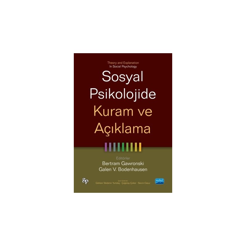 Sosyal Psikolojide Kuram Ve Açiklama - Theory And Explanation In Social Psychology