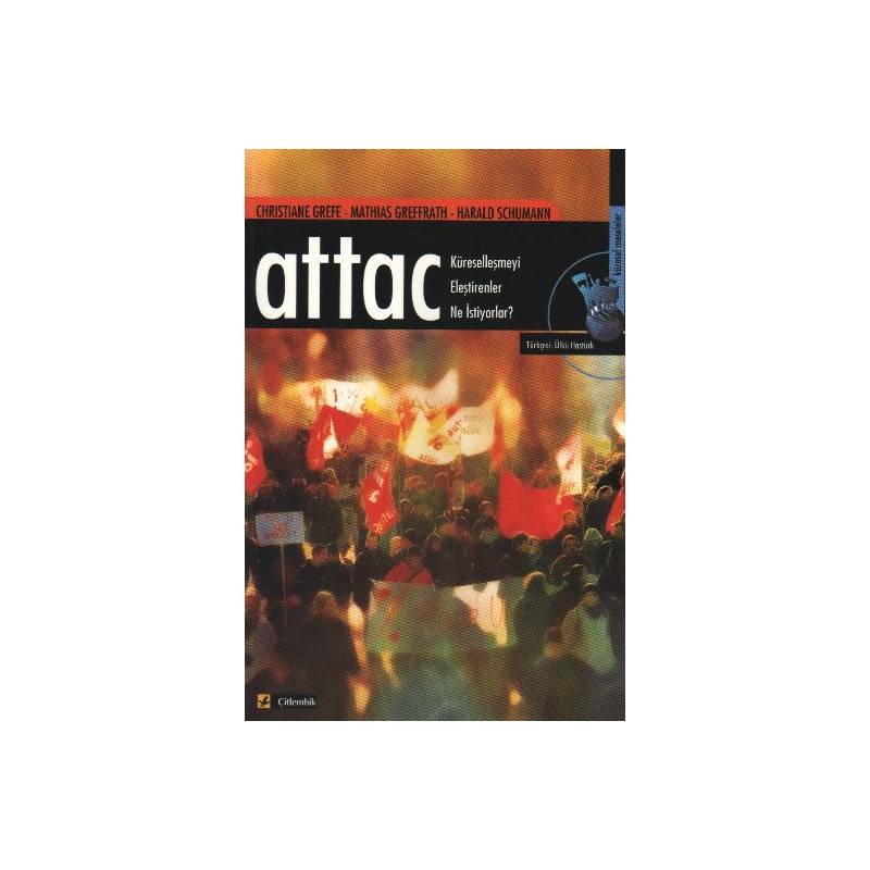 Küreselleşmeyi Eleştirenler Ne İstiyorlar Attac