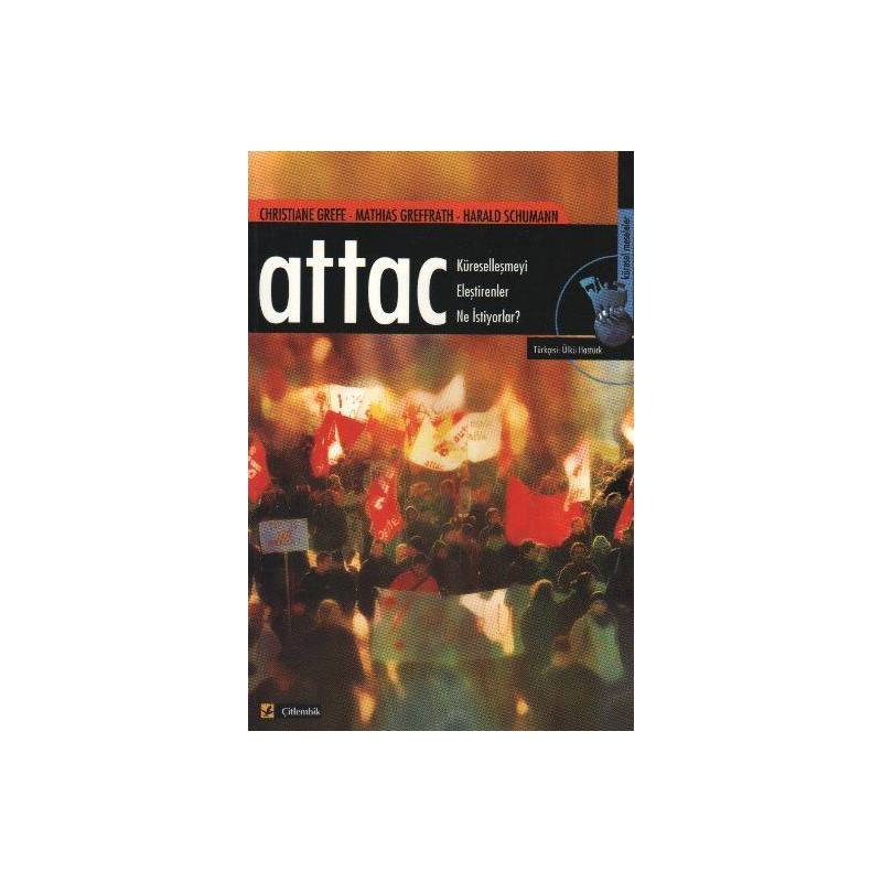 Küreselleşmeyi Eleştirenler Ne İstiyorlar Attac