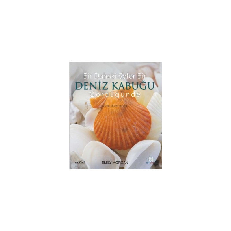 Bir Dahaki Sefer Deniz Kabuğu Gördüğünde - Next Time You See A Seashell