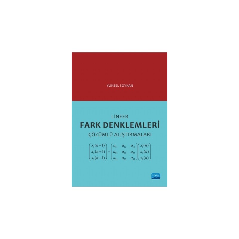 Lineer Fark Denklemleri Çözümlü Alıştırmaları Lineer Fark Denklemleri Çözümlü Alıştırmaları