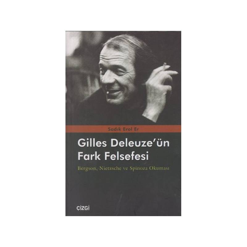 Gilles Deleuzenün Fark Felsefesi