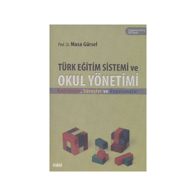 Türk Eğitim Sistemi Ve Okul Yönetimi
