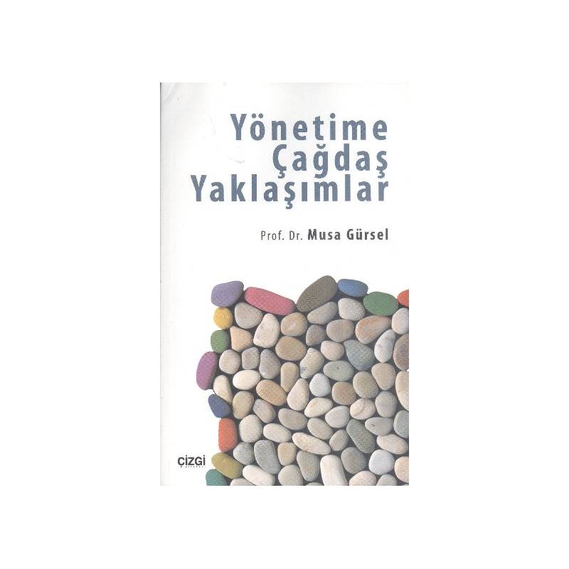 Yönetime Çağdaş Yaklaşımlar