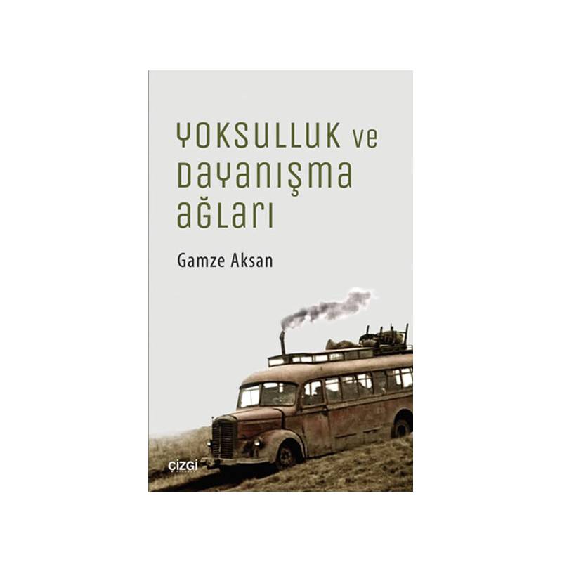 Yoksulluk Ve Dayanışma Ağları