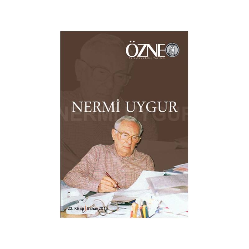 Özne Felsefe Ve Bilim Yazıları 22. Kitap Nermi Uygur