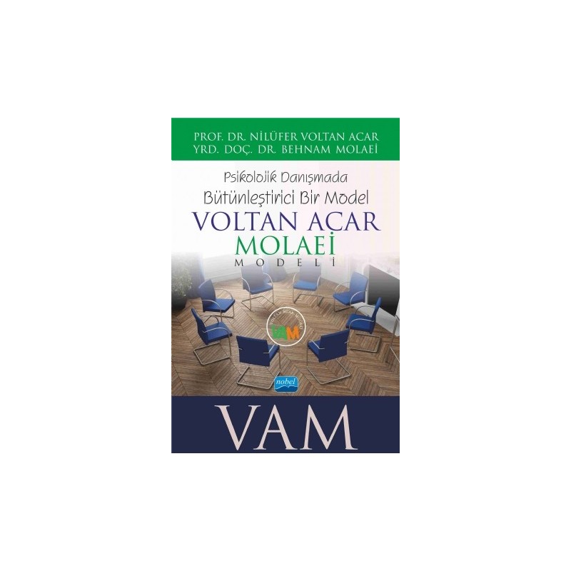 Psikolojik Danışmada Bütünleştirici Bir Model: Voltan Acar-Molaei (Vam) Modeli