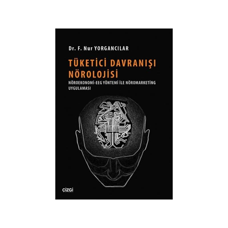 Tüketici Davranışı Nörolojisi