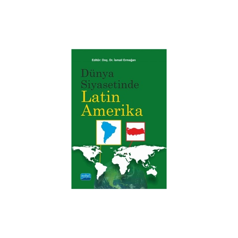 Dünya Siyasetinde Latin Amerika Dünya Siyasetinde Latin Amerika