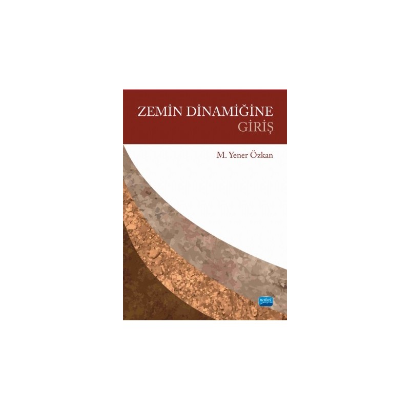 Zemin Dinamiğine Giriş Zemin Dinamiğine Giriş