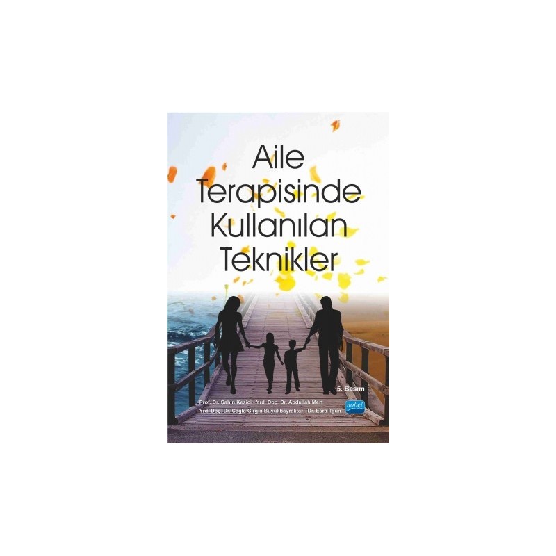 Aile Terapisinde Kullanılan Teknikler