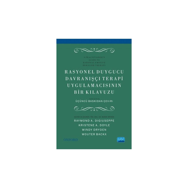 Rasyonel Duygucu Davranişçi Terapi Uygulamacisinin Bir Klavuzu - A Practitioner’S Guide To Rational Emotive Behavior Therapy