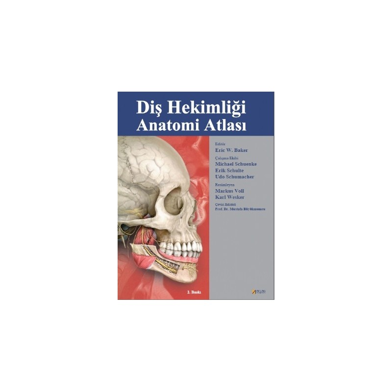 Diş Hekimliği Anatomi Atlasi - Anatomy For Dental Medicine