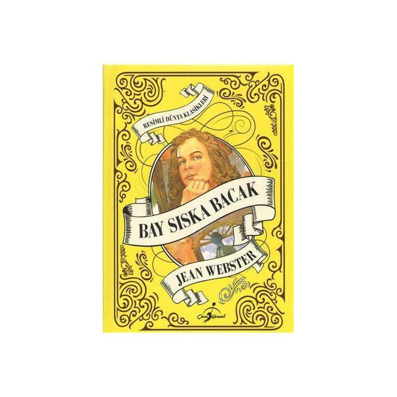 Resimli Dünya Klasikleri Bay Sıska Bacak