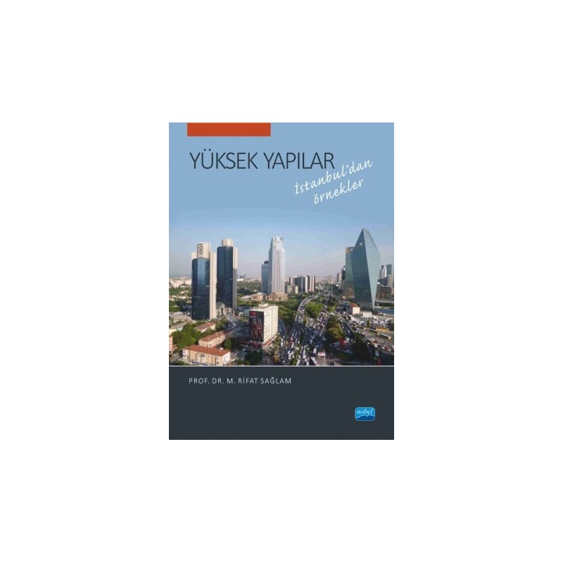 Yüksek Yapilar İstanbul’Dan Örnekler Yüksek Yapilar İstanbul’Dan Örnekler
