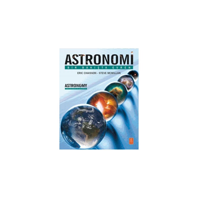 Astronomi - Bir Bakişta Evren - Astronomy - The Universe At A Glance Astronomi - Bir Bakişta Evren - Astronomy - The Universe At A Glance
