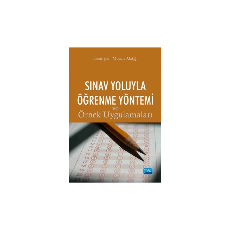 Sınav Yoluyla Öğrenme Yöntemi Ve Örnek Uygulamaları