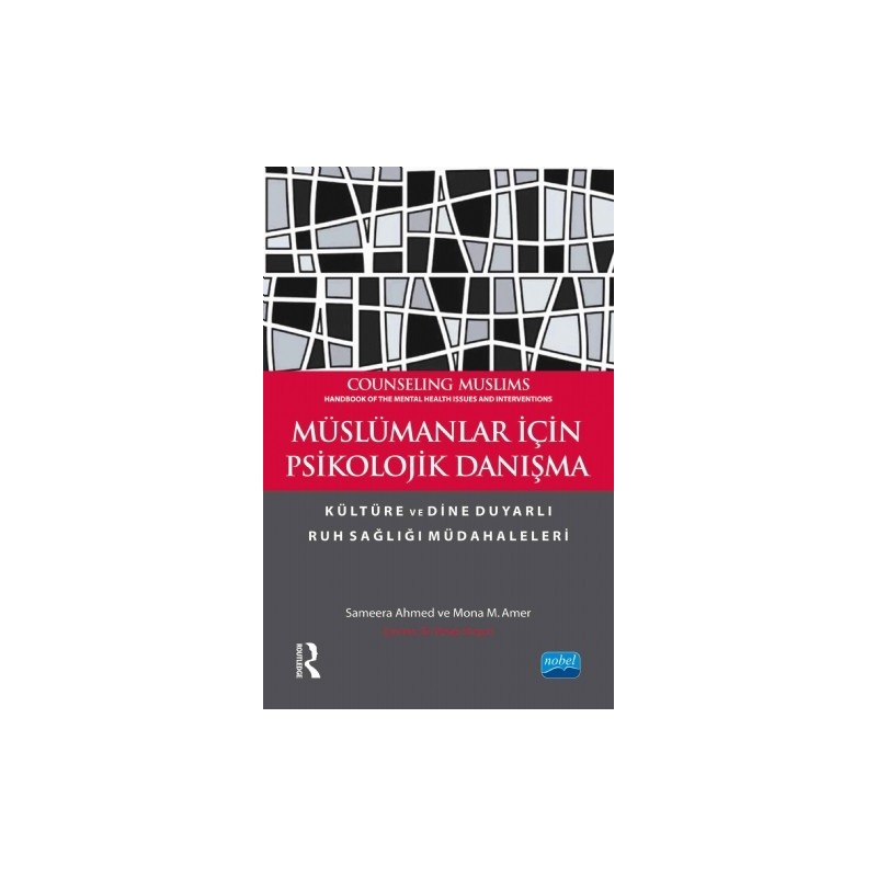 Müslümanlar İçin Psikolojik Danişma Kültüre Ve Dine Duyarlı Ruh Sağlığı Müdahaleleri