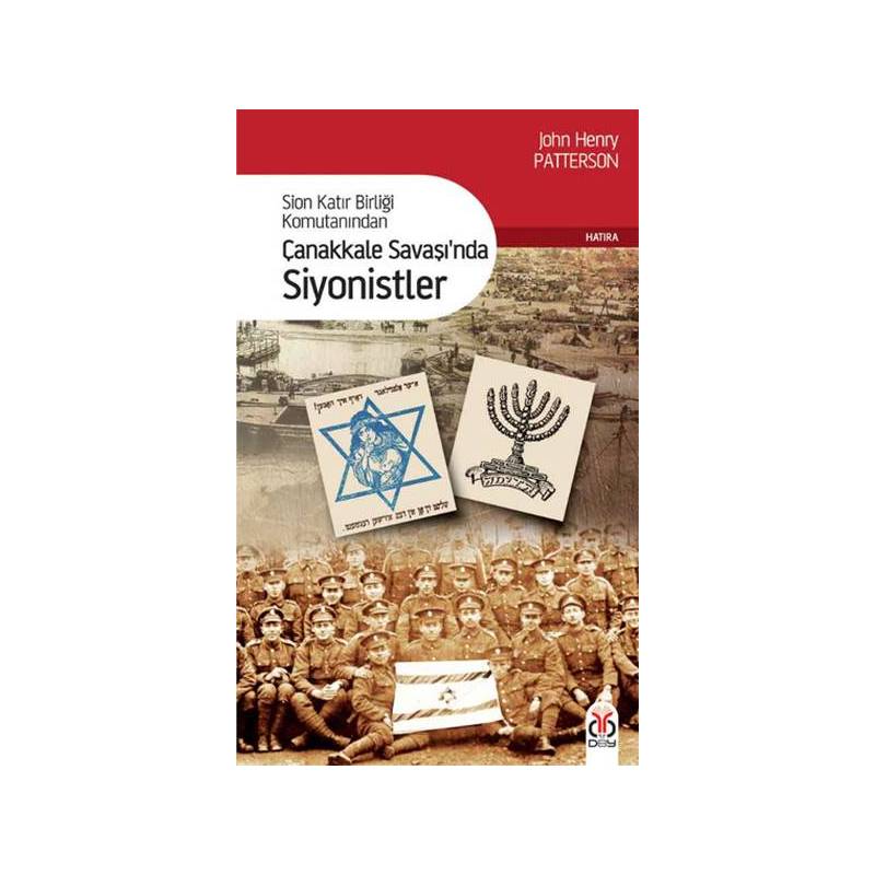 Sion Katır Birliği Komutanından Çanakkale Savaşı'nda Siyonistler